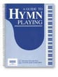 GUIDE TO HYMN PLAYING piano sheet music cover